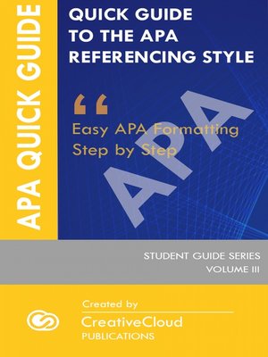 cover image of Quick Student Guide to the APA Referencing Style